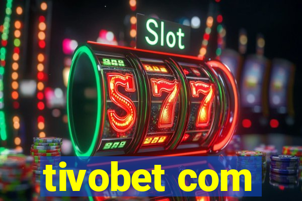 tivobet com